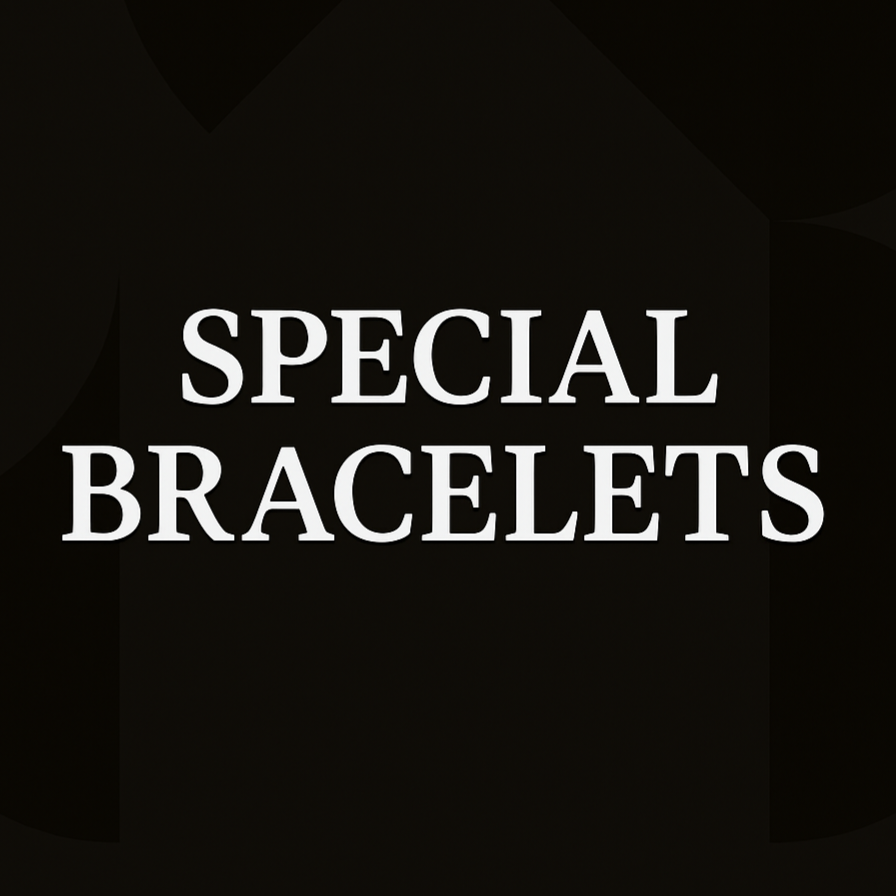 Special Bracelets